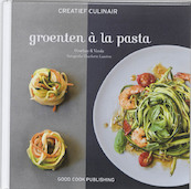 Groentes a la Pasta - C. Vania, Orathay, Orathay Souksisavanh (ISBN 9789461430076)