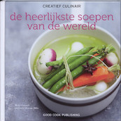 Creatief Culinair De heerlijkste soepen van de wereld - Marie Leteure, Marie Leteuré (ISBN 9789461430151)