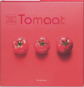 Koken met passie Tomaat - Thea Spierings (ISBN 9789087240370)
