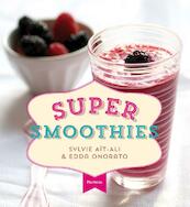 Super smoothies - Sylvie Ait-Ali, Edda Onorato (ISBN 9789022329603)
