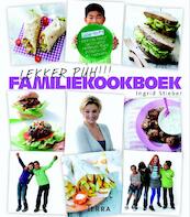 Het Gezonde Familie Kookboek - Ingrid Stieber (ISBN 9789089895196)