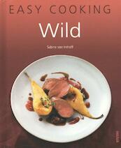 Easy cooking Wild - Sabine von Imhoff (ISBN 9789044735291)