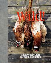 Wild! - J. Huisman, Joyce Huisman (ISBN 9789089892010)