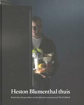 Heston blumenthal thuis - Heston Blumenthal, Pascal Cariss (ISBN 9789045200668)