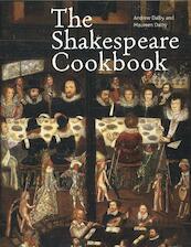 The Shakespeare Cookbook - Andrew Dalby (ISBN 9780714123356)