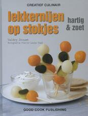 Lekkernijen op stokjes - Valery Drouet, Valéry Drouet (ISBN 9789461430625)