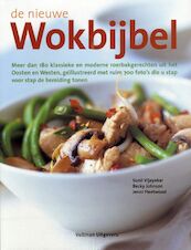 De nieuwe wokbijbel - S. Vijayakar, B. Johnson, J. Fleetwood (ISBN 9789059205628)