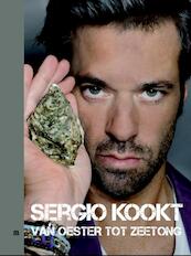 Sergio kookt! Van oester tot zeetong - Sergio Herman, Marc Declercq (ISBN 9789490028350)