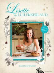 Lisette in Luilekkerland - Lisette Kreischer (ISBN 9789047201755)