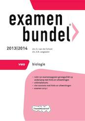 Examenbundel 2013/2014 vwo Biologie - E.J. van der Schoot, A.N. Leegwater (ISBN 9789006080322)