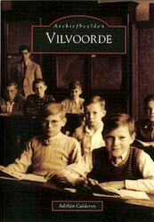 Vilvoorde - A. Calderon (ISBN 9789076684208)