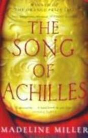 Song of Achilles - Madeline Miller (ISBN 9781408821985)