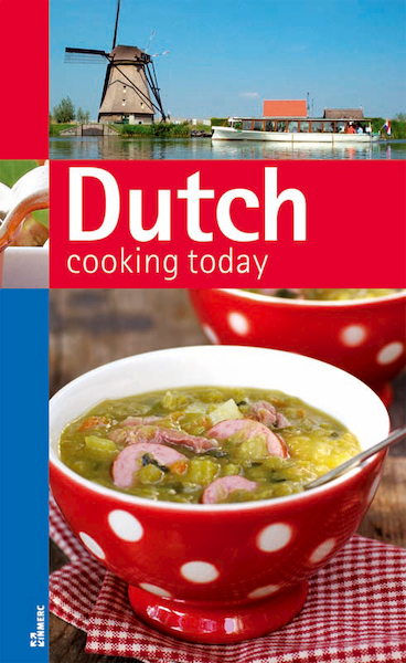 Dutch Cooking Today - (ISBN 9789066118454)