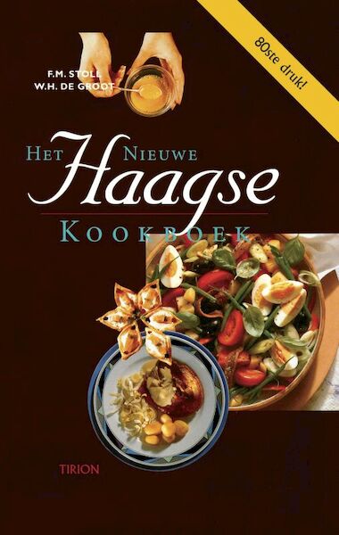 Het nieuwe Haagse kookboek - F.M. Stoll, W.H. de Groot (ISBN 9789051215380)