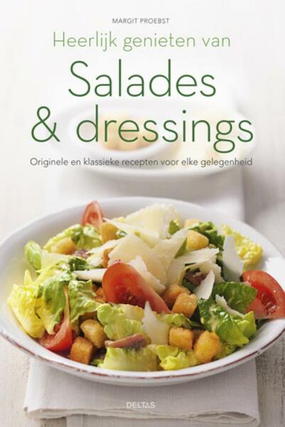 Heerlijk genieten van salades en dressings - Margit Proebst (ISBN 9789044733266)