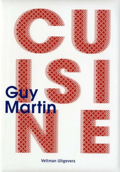 Cuisine - Guy Martin (ISBN 9789048307920)
