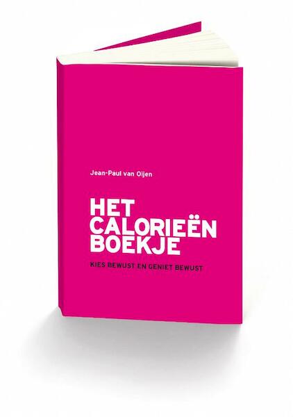 Het Calorieenboekje - Jean-Paul van Oijen (ISBN 9789081774703)