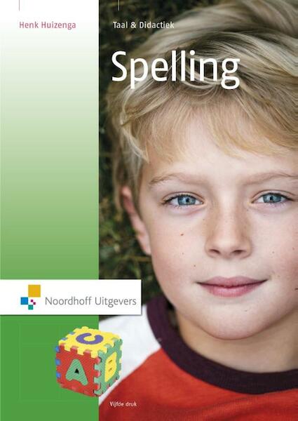 Taal & Didactiek. Spelling - Henk Huizenga (ISBN 9789001876494)