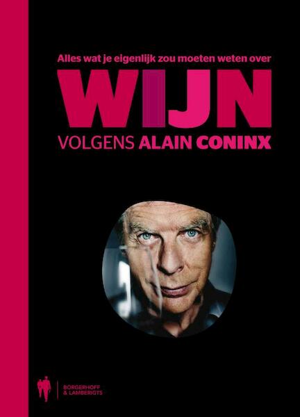 Alles wat je zou moeten weten over wijn - Alain Coninx (ISBN 9789089311511)