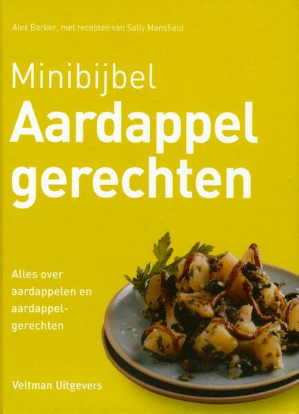 Minibijbel aardappelgerechten - Alex Barker, Sally Mansfield (ISBN 9789048306206)