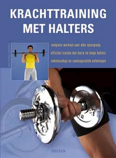 Krachttraining met halters - W. Miessner (ISBN 9789044707731)