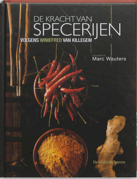 De kracht van specerijen - W. Killegem, M. Wauters (ISBN 9789058265418)