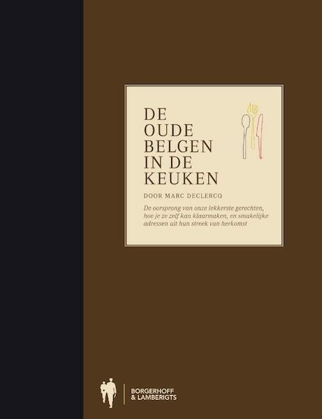 De oude Belgen - Marc Declercq, Kwinten de Paepe (ISBN 9789089311207)