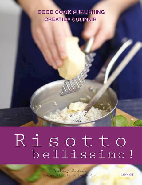 Risotto Bellisimo! - V. Drouet (ISBN 9789073191969)