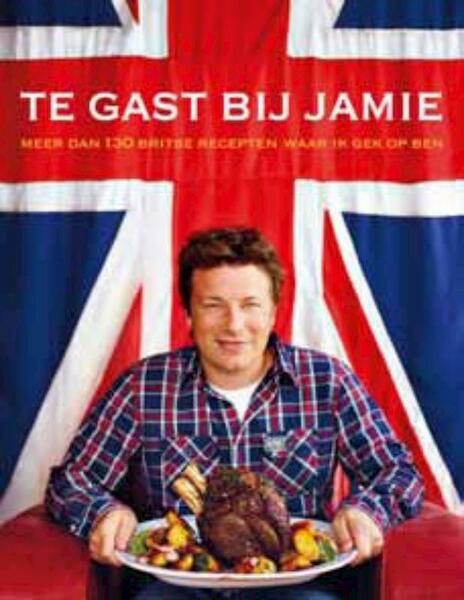 Te gast bij Jamie - Jamie Oliver (ISBN 9789021551357)