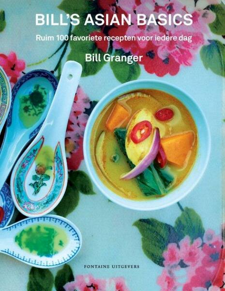 Bill's Asian basics - Bill Granger (ISBN 9789059564114)