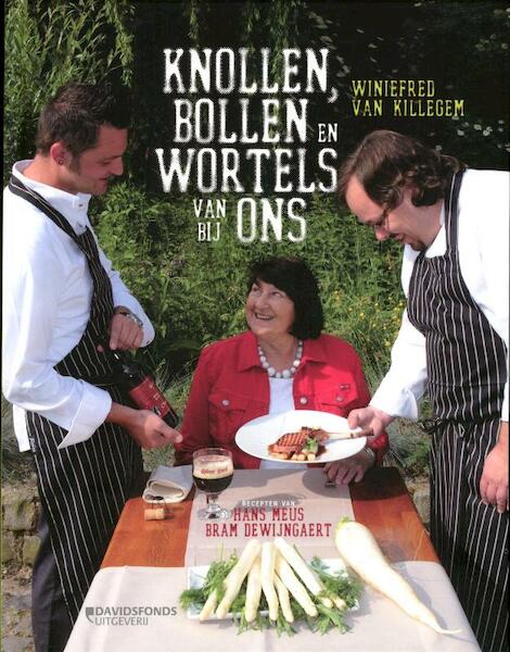 Knollen en bollen van bij ons - Winiefred van Killegem, Hans Meus, Bram de Wijngaert (ISBN 9789058268211)