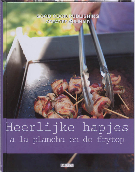 Heerlijke hapjes a la plancha en de frytop - Jean-Francois Mallet, Jean-François Mallet (ISBN 9789073191730)