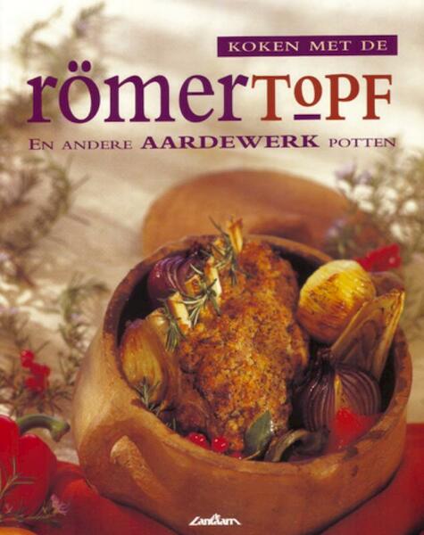 Koken met de Römertopf en andere aardewerk potten - K. Hawkins (ISBN 9789054260530)