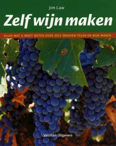 Zelf wijn maken - Law Jim (ISBN 9789048306084)