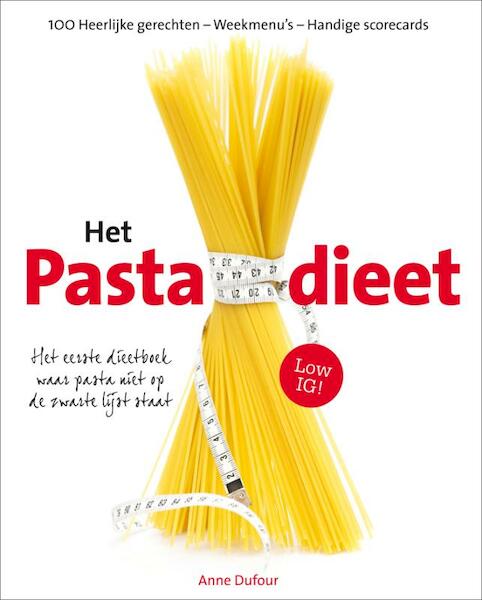 Pasta Dieet - Anne Dufour, Carole Garnier (ISBN 9789089895035)