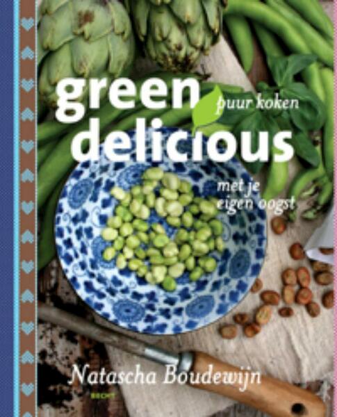 Greendelicious - Natascha Boudewijn (ISBN 9789023013600)