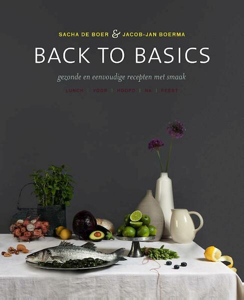 Back to basics - Jacob-Jan Boerma, Sacha de Boer (ISBN 9789000343195)