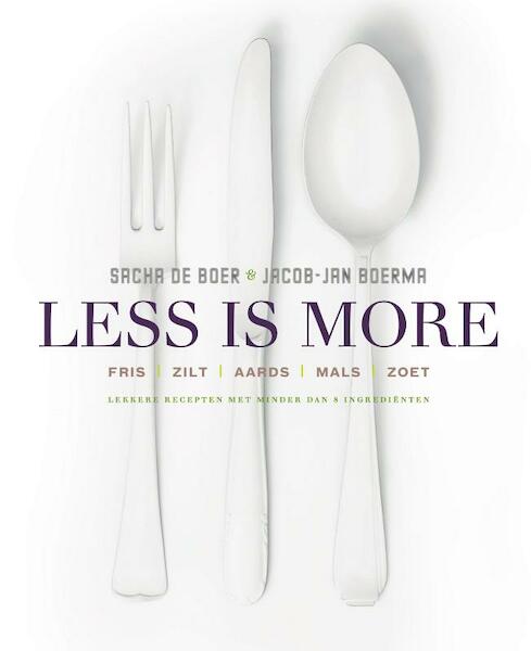 Less is more - Sacha de Boer, Jacob-Jan Boerma (ISBN 9789000348190)