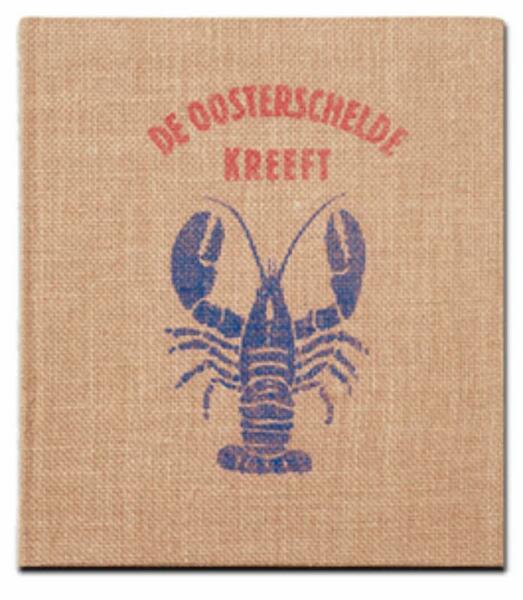 De Oosterschelde kreeft - (ISBN 9789081804264)