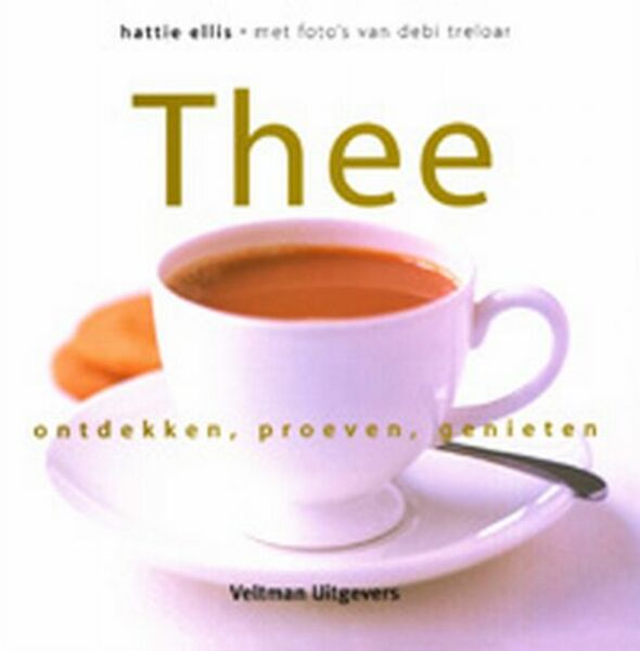 Thee ontdekken, proeven en genieten - H. Ellis (ISBN 9789059205093)