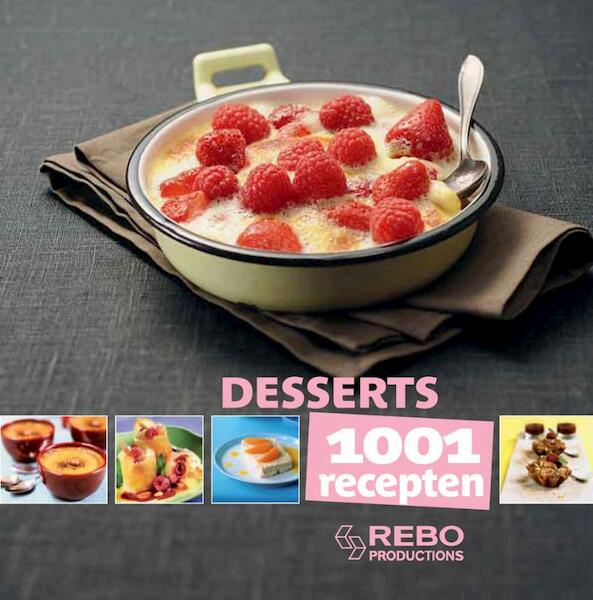 1001 recepten: Desserts - (ISBN 9789036628617)