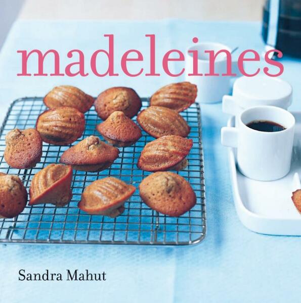 Madeleines - Sandra Mahut (ISBN 9789023012788)
