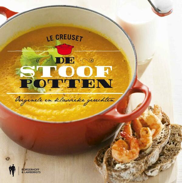 De stoofpotten - Le Creuset - (ISBN 9789089312167)