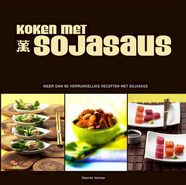 Sojasaus kookboek - D. Verkaar (ISBN 9789087240011)