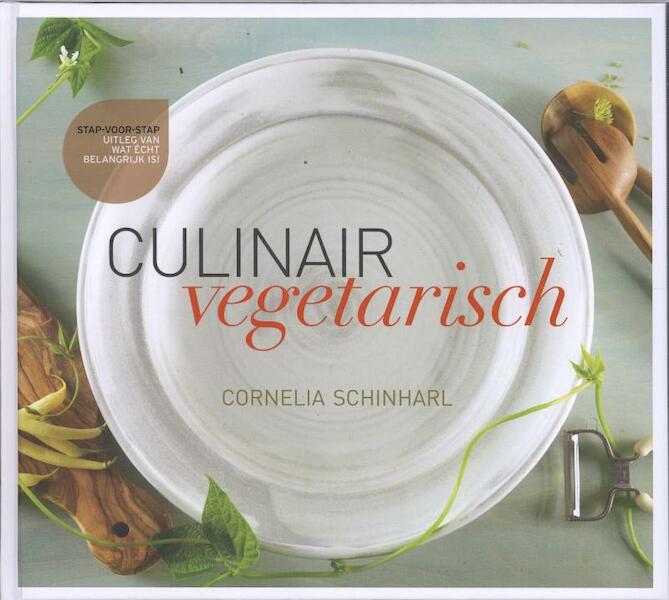 Culinair vegetarisch - Cornelia Schinharl (ISBN 9789045203867)