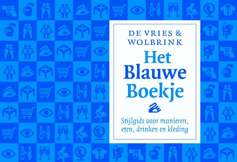 Het blauwe boekje - Roel Wolbrink, Stefan de Vries, de Vries (ISBN 9789049800871)