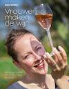 Vrouwen maken de wijn (E-boek - ePub-formaat) (e-Book) - Maya Strobbe (ISBN 9789401430623)