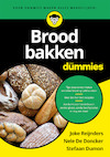 Brood bakken voor Dummies (e-Book) - Joke Reijnders, Nele De Doncker, Stefaan Dumon (ISBN 9789045354774)
