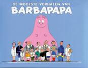 De mooiste verhalen van Barbapapa - Annette Tison (ISBN 9789025750978)