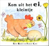 Kom uit het ei, kleintje - Shen Roddie (ISBN 9789089416414)